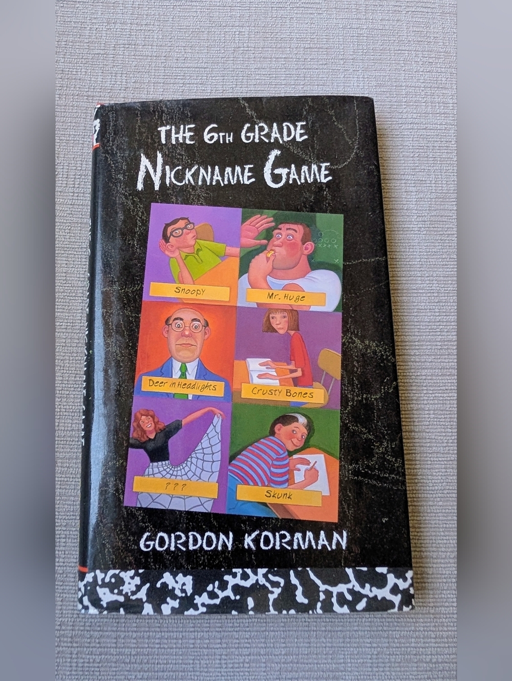 The 6th Grade Nickname Game by Gordon Korman Book.The inside cover has a handw